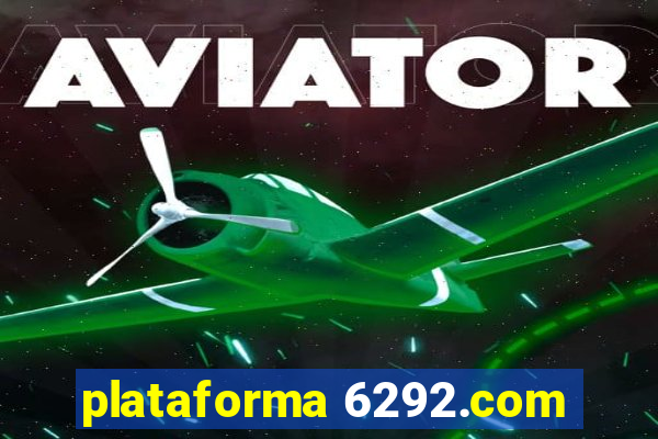 plataforma 6292.com